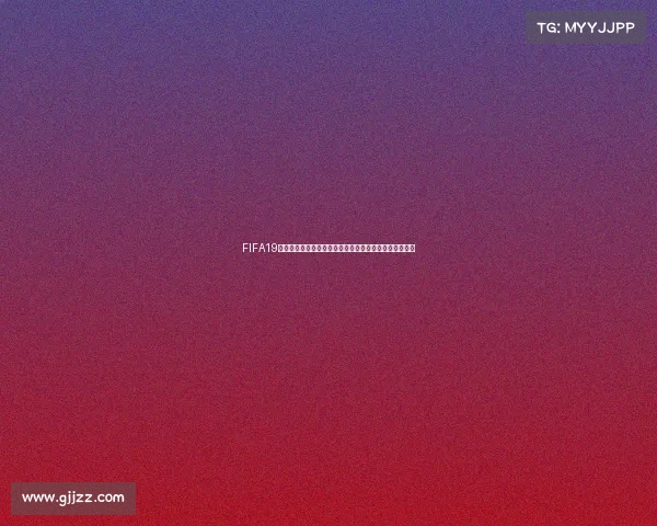 https://app.gjjzz.com/FIFA19世界杯模式玩法攻略从入门到实战技巧全面解析实用指南
